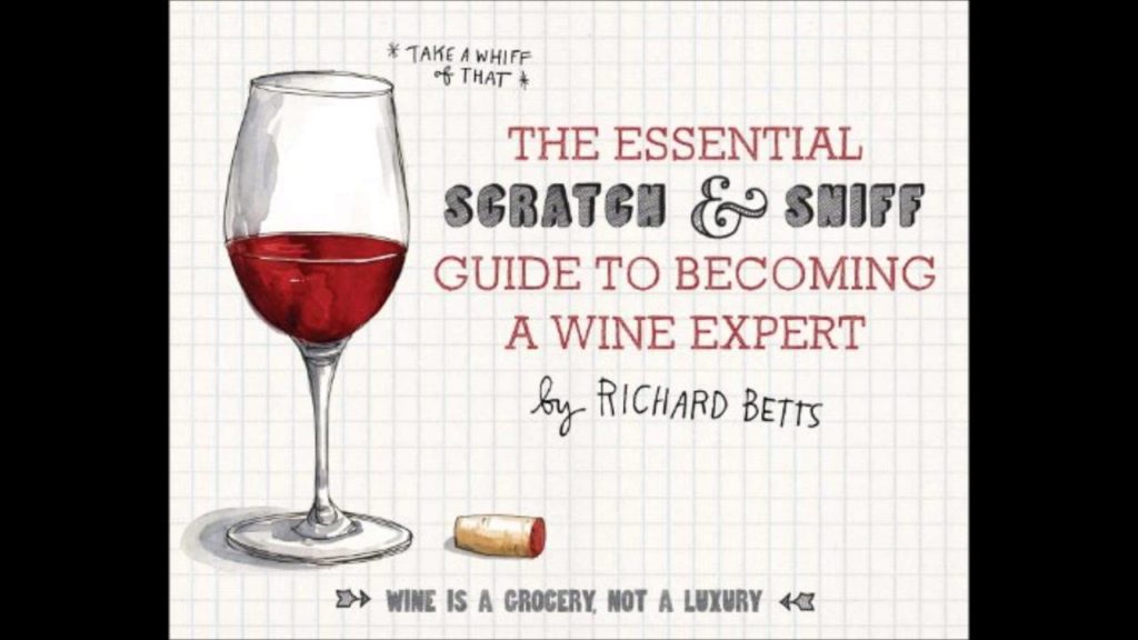 The Essential Scratch and Sniff Guide to Becoming a Wine Expert ...