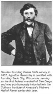 Agoston Haraszthy founded Buena Vista in 1857.